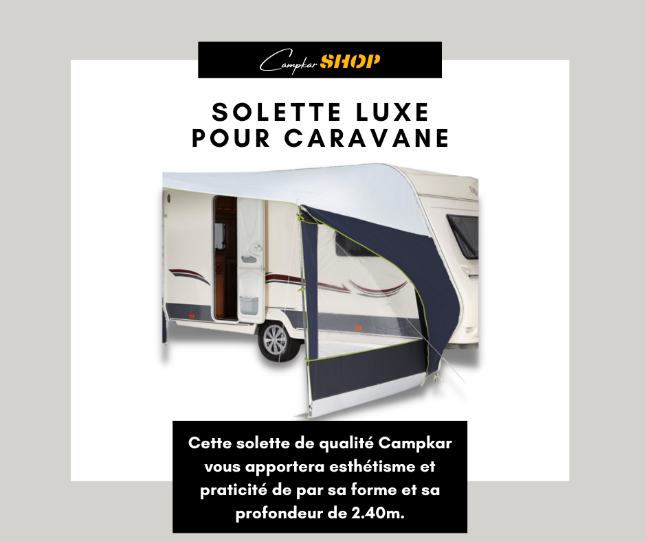 Solette de Caravane 2,40m - Campkar.Shop